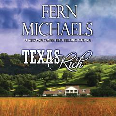 Texas Rich Audiobook, by Fern Michaels