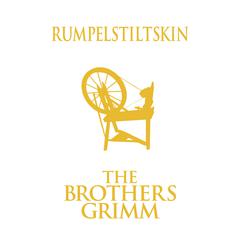 Rumpelstiltskin Audiobook, by The Brothers Grimm