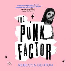 The Punk Factor Audiobook, by Rebecca Denton