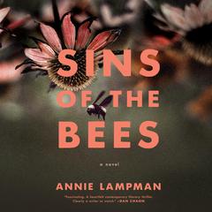 Sins of the Bees Audiobook, by Annie Lampman