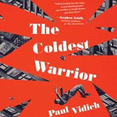 The Coldest Warrior Audiobook, by Paul Vidich