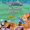 The Walking Bread Audiobook, by Winnie Archer#winnie-archer|