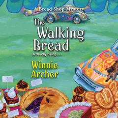 The Walking Bread Audibook, by Winnie Archer