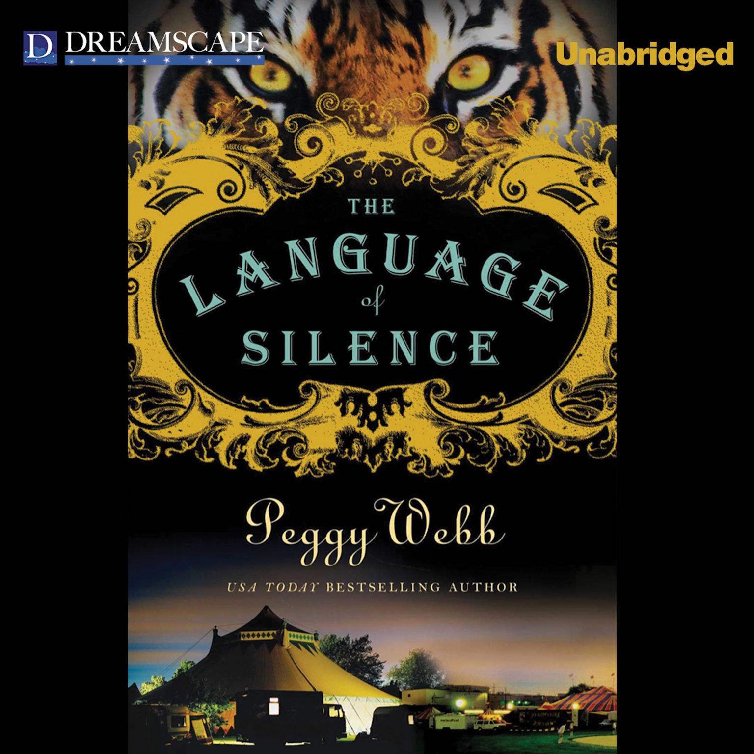 The Language of Silence Audiobook, by Peggy Webb