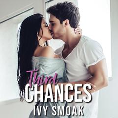 Third Chances Audiobook, by Ivy Smoak