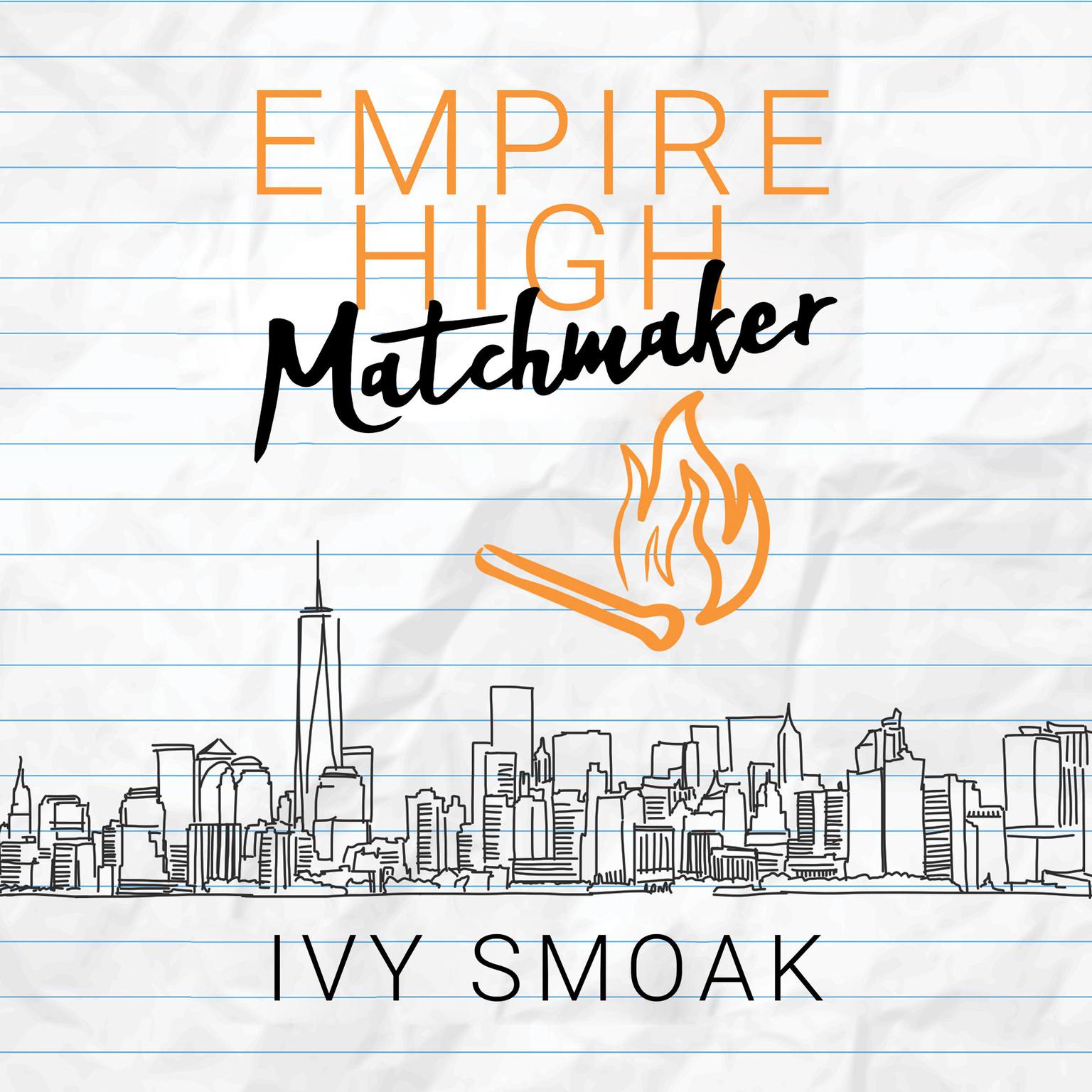 Empire High Matchmaker Audiobook, by Ivy Smoak