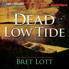 Dead Low Tide: A Novel Audiobook, by Bret Lott
