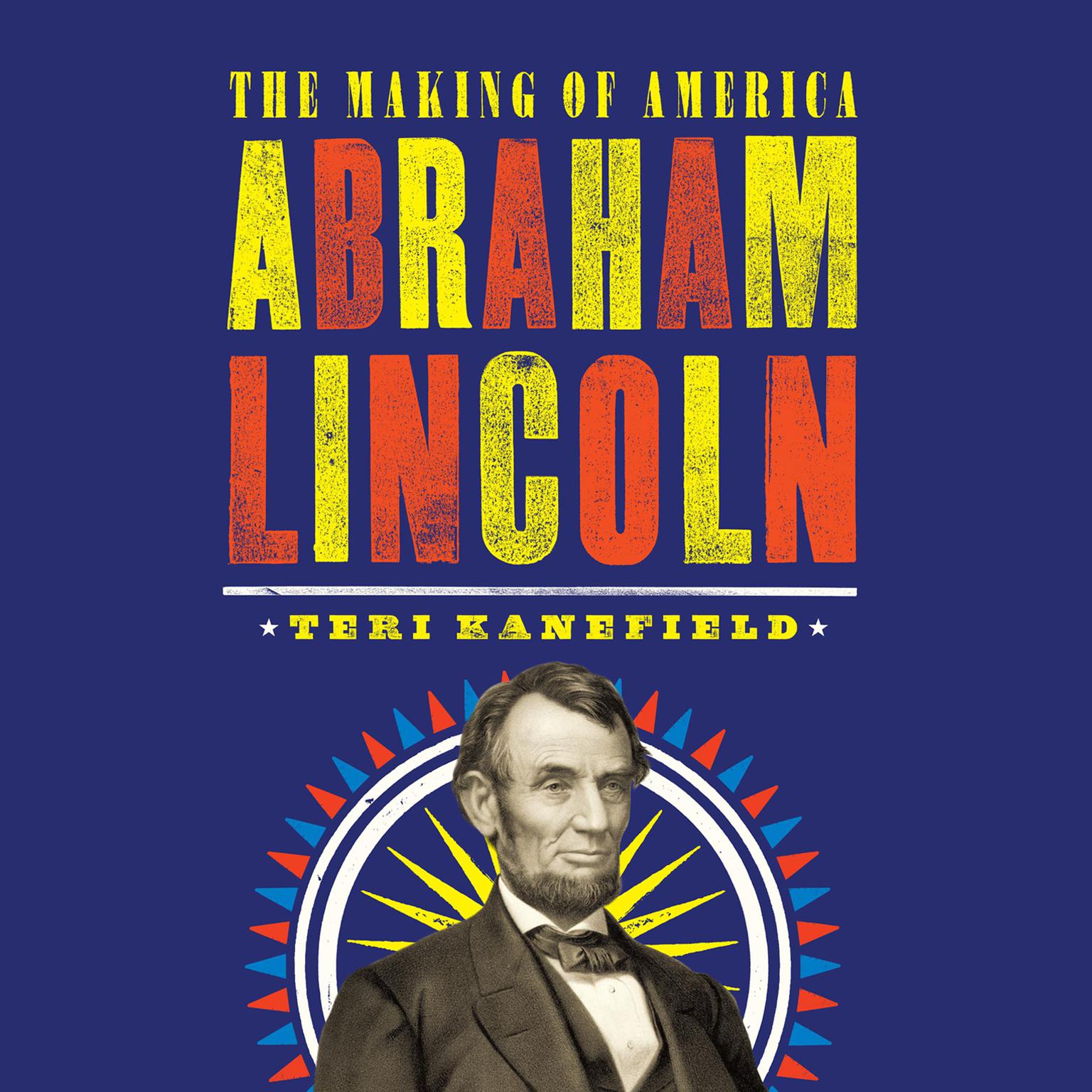 Abraham Lincoln Audiobook, by Teri Kanefield