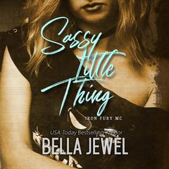 Sassy Little Thing Audiobook, by Bella Jewel