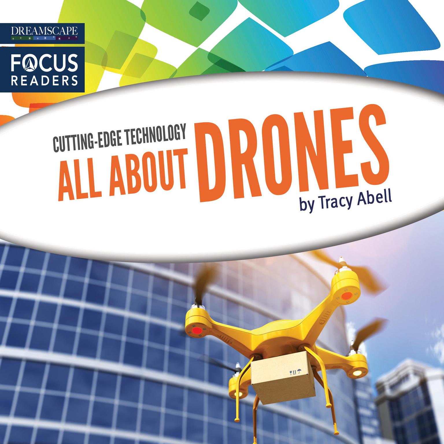 All About Drones Audiobook, by Tracy Abell