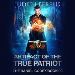 Artifact of the True Patriot Audiobook, by Michael Anderle