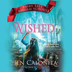 Wished Audiobook, by Jen Calonita