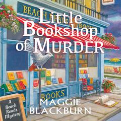 Little Bookshop of Murder: A Beach Reads Mystery Audiobook, by Maggie Blackburn