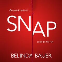 Snap Audiobook, by Belinda Bauer