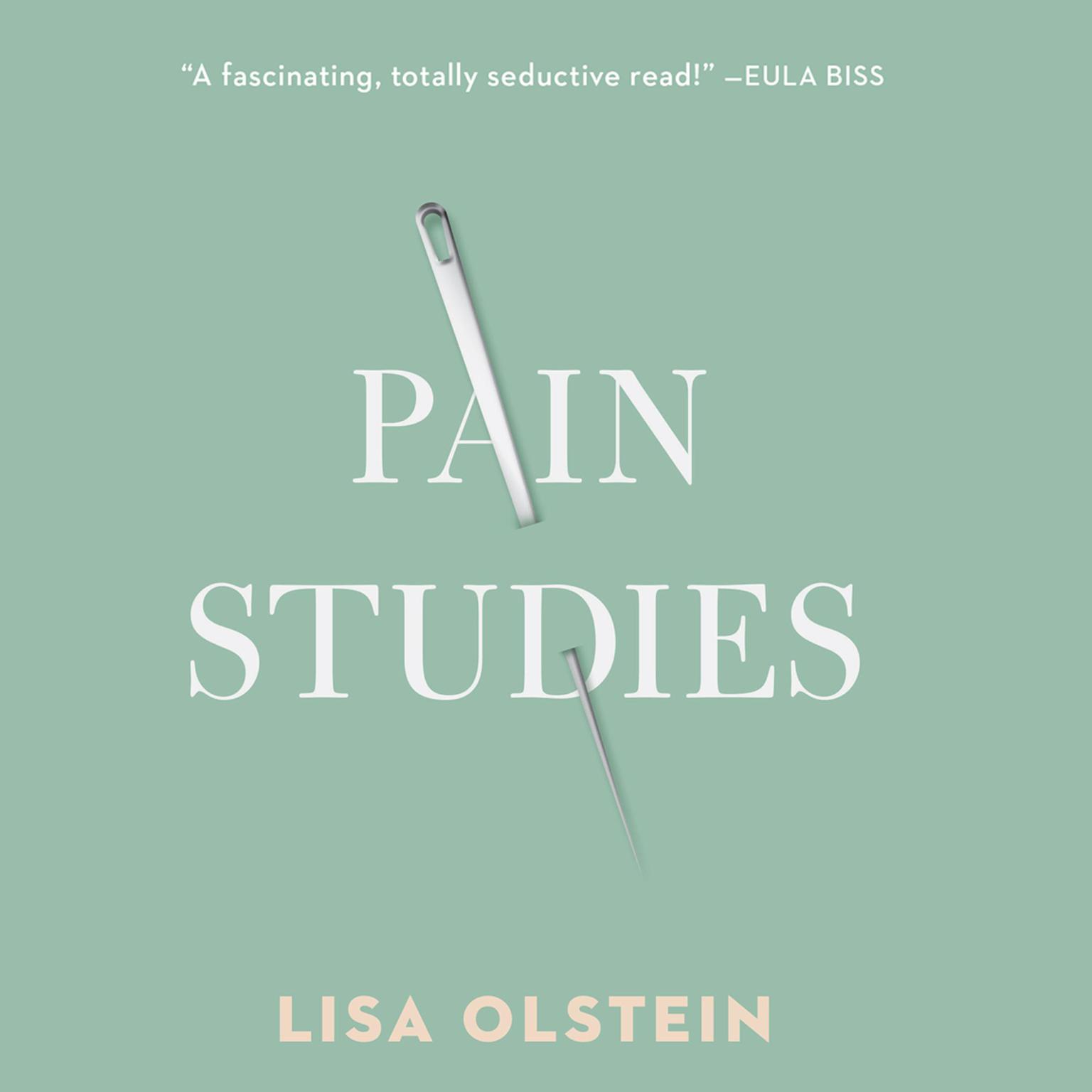 Pain Studies Audiobook, by Lisa Olstein