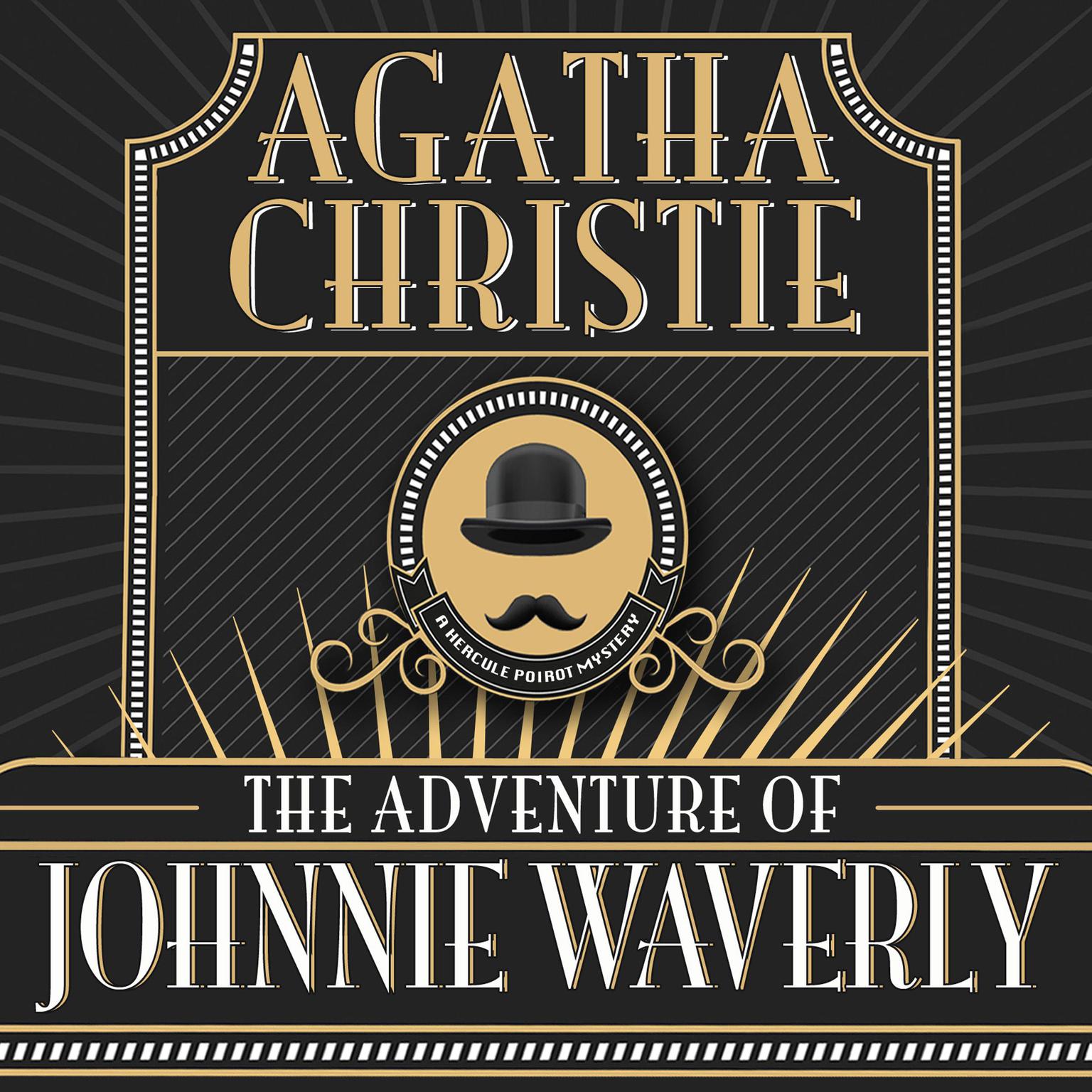 The Adventure of Johnnie Waverly Audiobook, by Agatha Christie