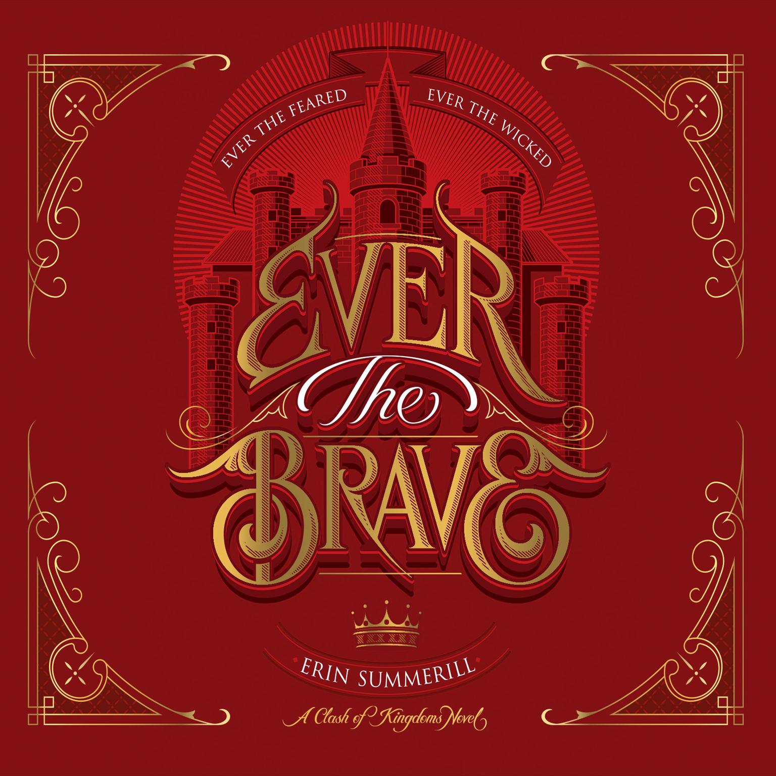 Ever the Brave Audiobook, by Erin Summerill