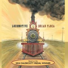 Locomotive Audiobook, by Brian Floca