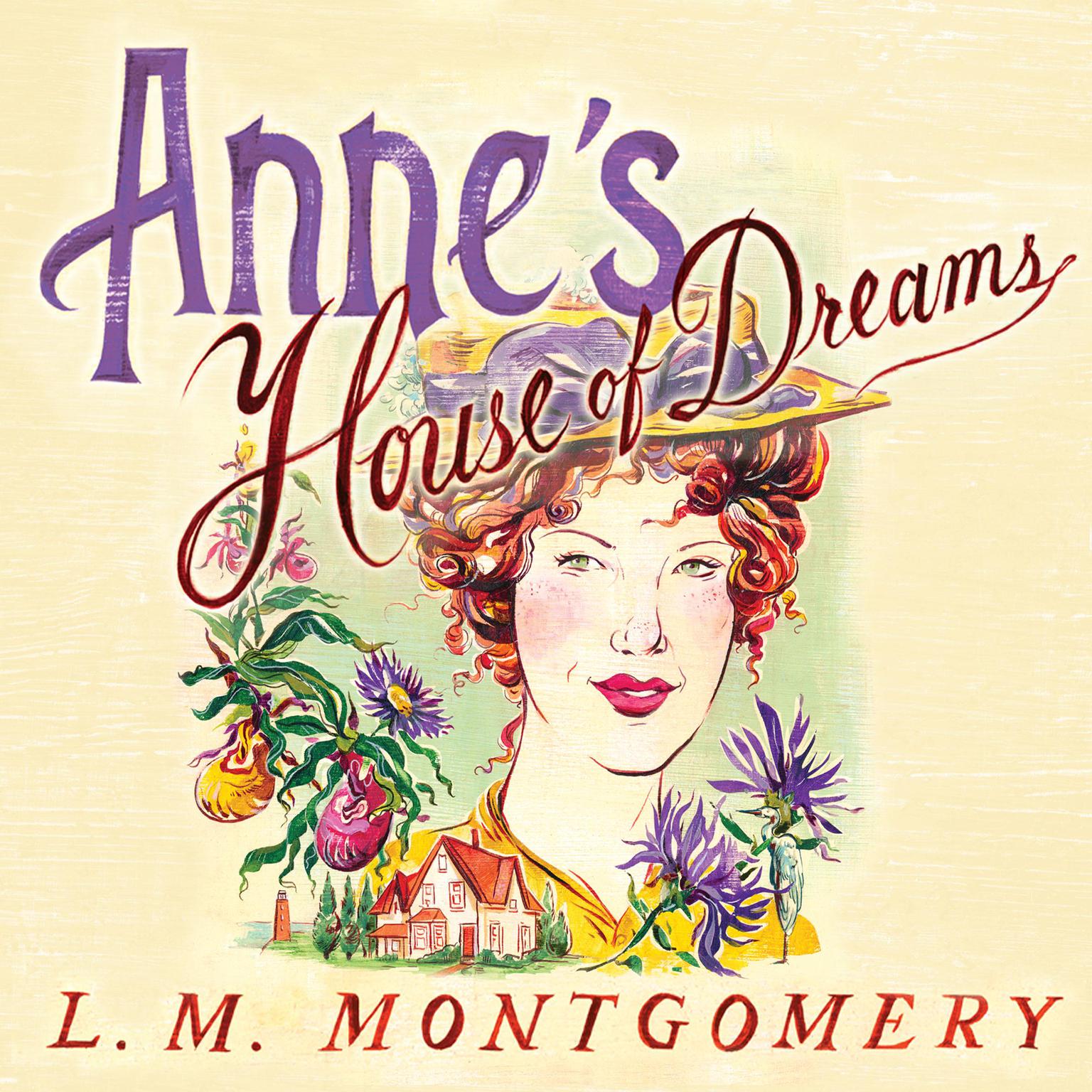 Annes House of Dreams Audiobook, by L. M. Montgomery