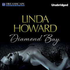 Diamond Bay Audiobook, by Linda Howard