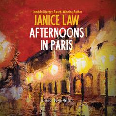 Afternoons in Paris Audiobook, by Janice Law