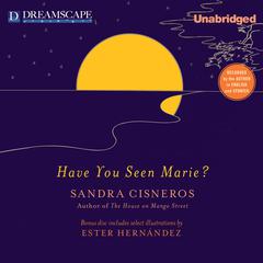 Have You Seen Marie? Audiobook, by Sandra Cisneros