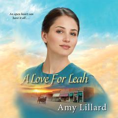 A Love for Leah Audiobook, by Amy Lillard