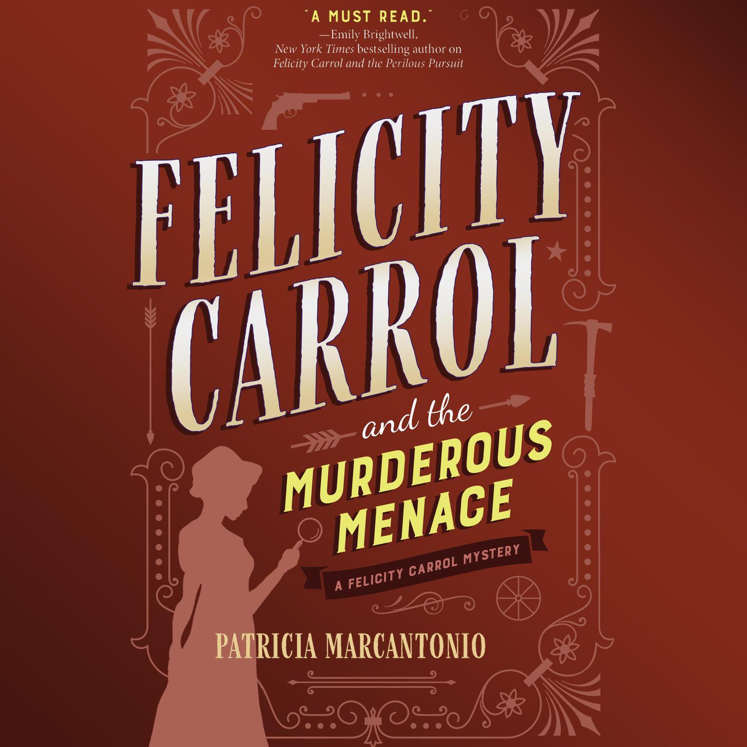 Felicity Carrol and the Murderous Menace: A Felicity Carrol Mystery Audiobook, by Patricia Marcantonio