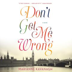 Dont Get Me Wrong Audiobook, by Marianne Kavanagh