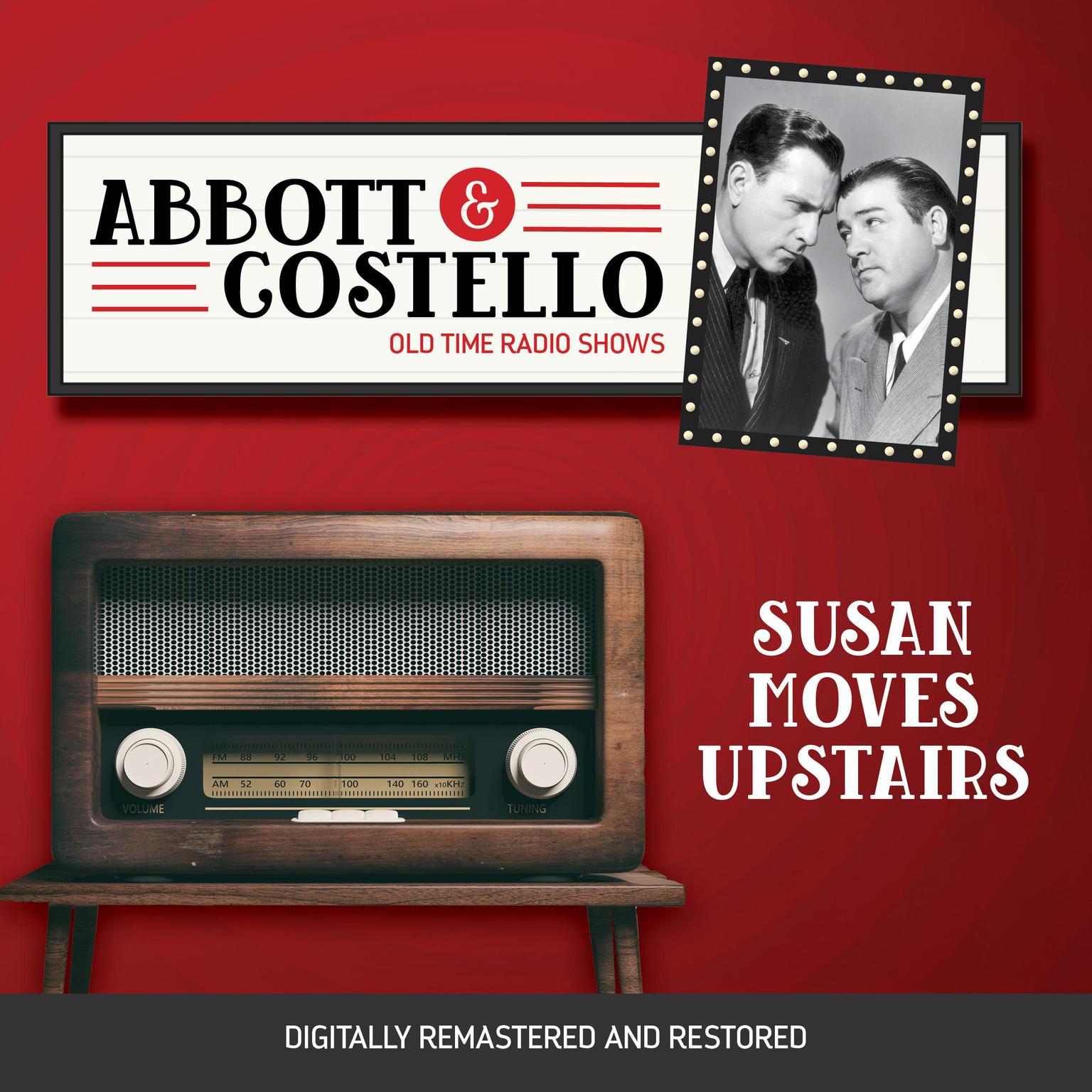 Abbott and Costello: Susan Moves Upstairs Audiobook, by Bud Abbott