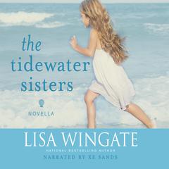 The Tidewater Sisters Audiobook, by Lisa Wingate