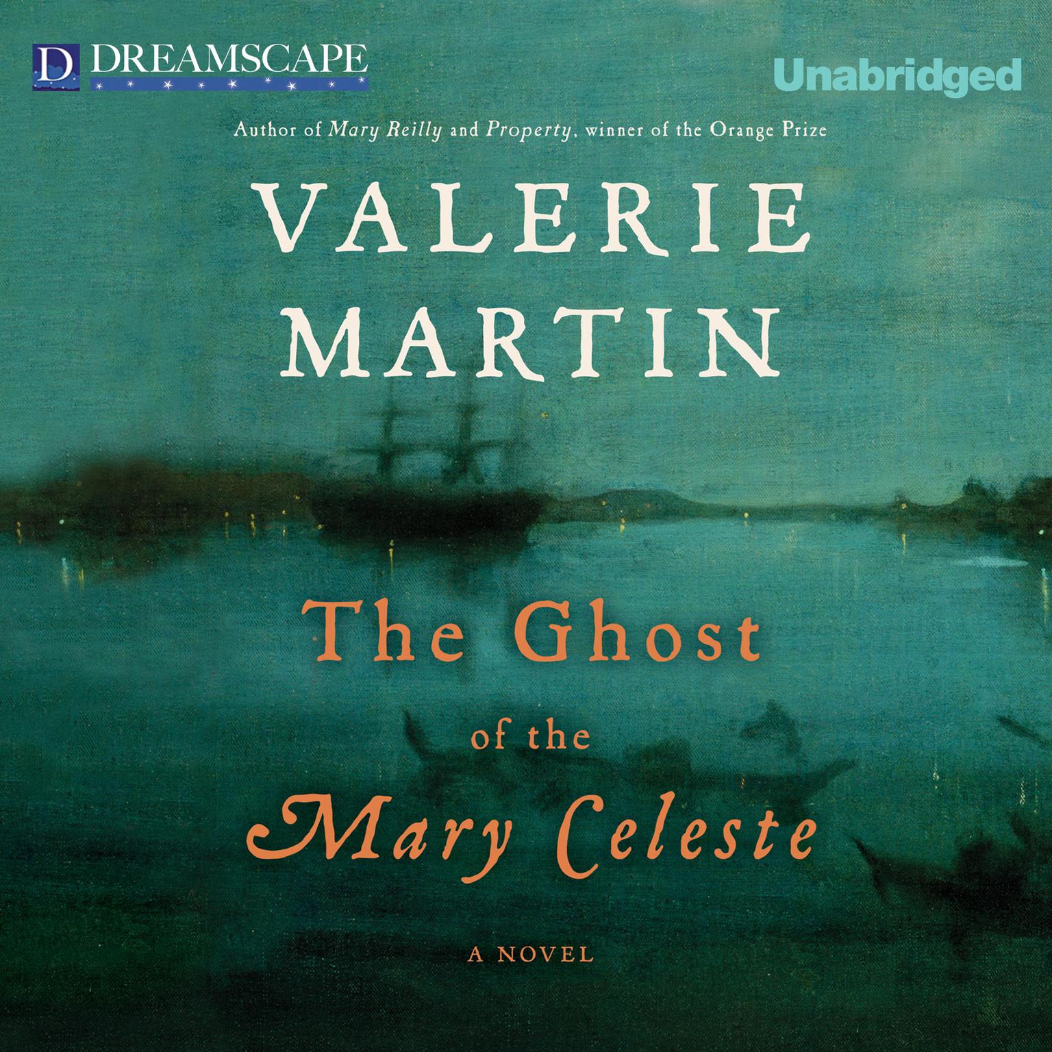 The Ghost of the Mary Celeste Audiobook, by Valerie Martin