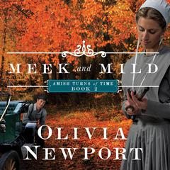 Meek and Mild Audiobook, by Olivia Newport
