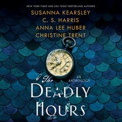 The Deadly Hours Audiobook, by C. S. Harris