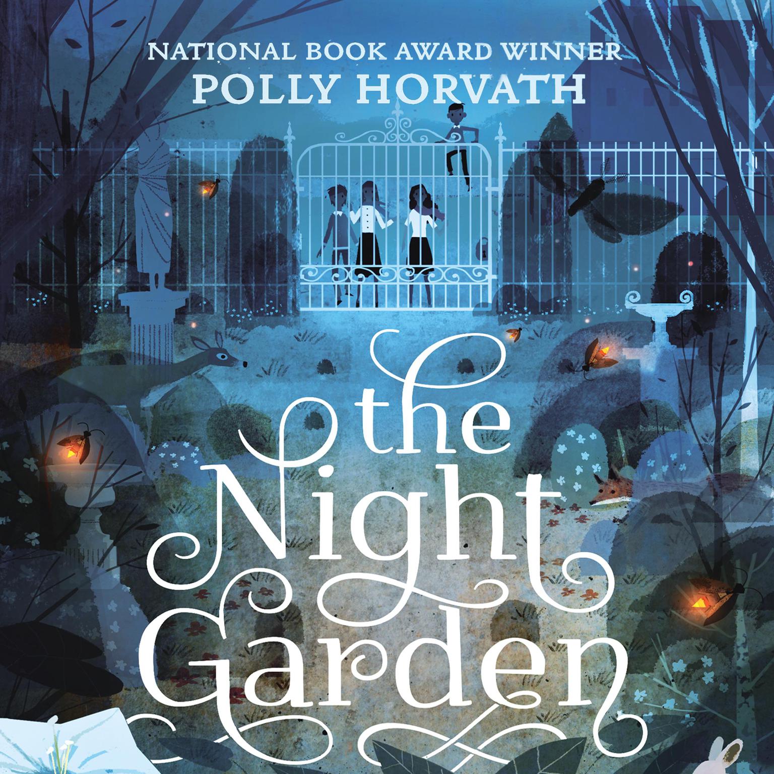 The Night Garden Audiobook, by Polly Horvath