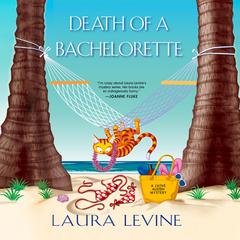 Death of a Bachelorette Audiobook, by Laura Levine