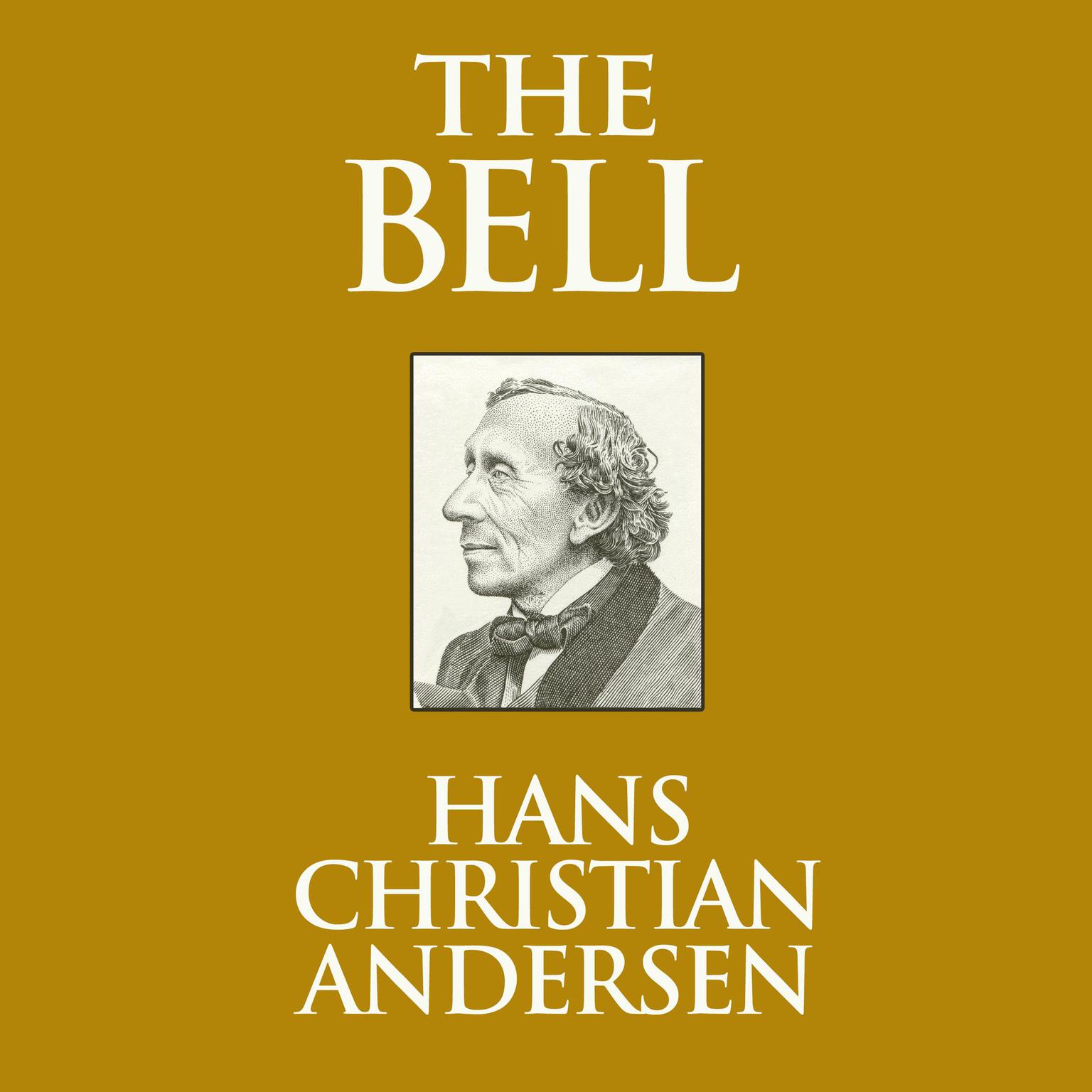 The Bell Audiobook, by Hans Christian Andersen