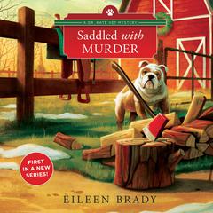 Saddled with Murder Audiobook, by Eileen Brady