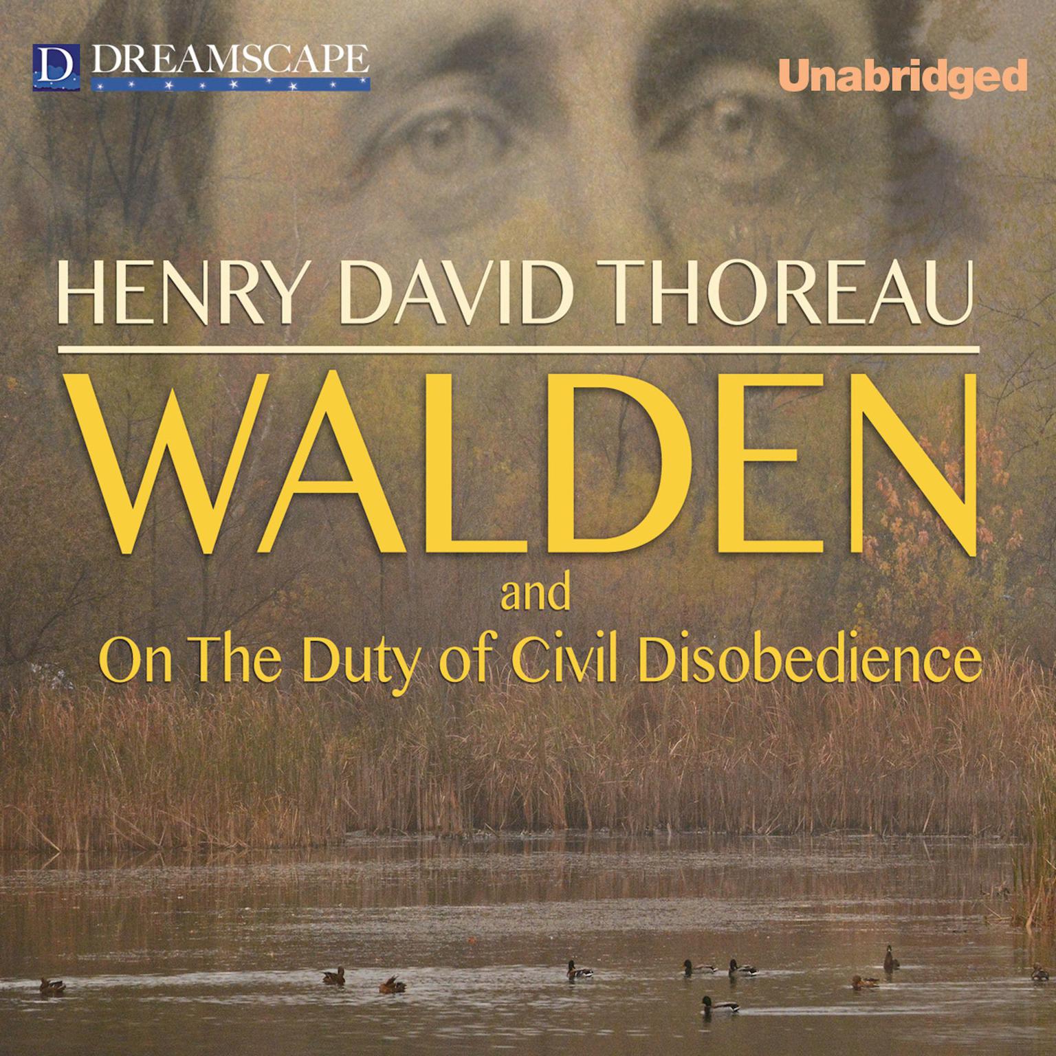 Walden and On the Duty of Civil Disobedience Audiobook, by Henry David Thoreau