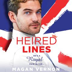 Heired Lines Audiobook, by Magan Vernon