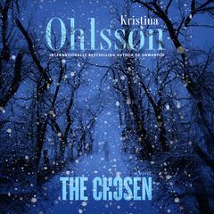 The Chosen Audiobook, by Kristina Ohlsson