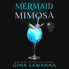 Mermaid Mimosa Audibook, by Gina LaManna