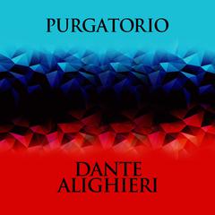 Purgatorio Audiobook, by Dante Alighieri