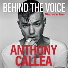 Behind The Voice: Dietro La Voce Audiobook, by 