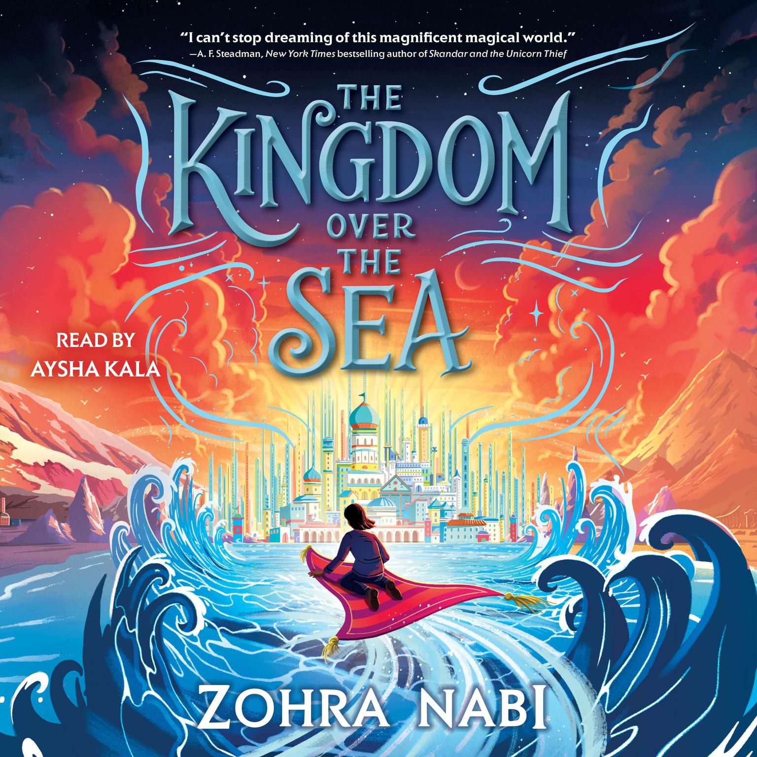 The Kingdom over the Sea Audiobook, by Zohra Nabi