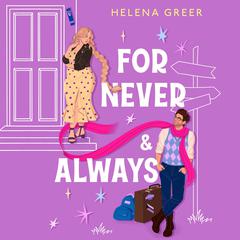For Never & Always Audiobook, by Helena Greer