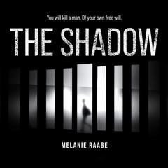 The Shadow Audiobook, by Melanie Raabe