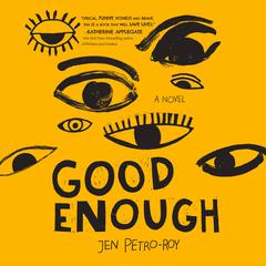 Good Enough Audibook, by Jen Petro-Roy