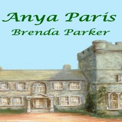 Anya Paris Audiobook, by Brenda Parker