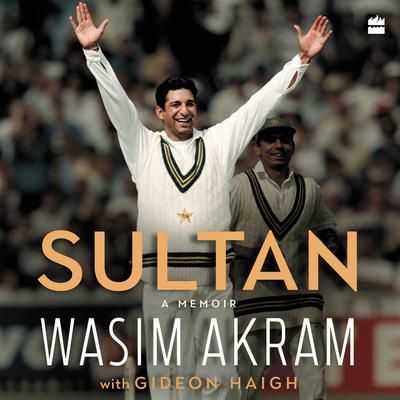 Sultan: A Memoir Audiobook, by Gideon Haigh